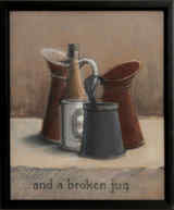  ... and a Broken Jug